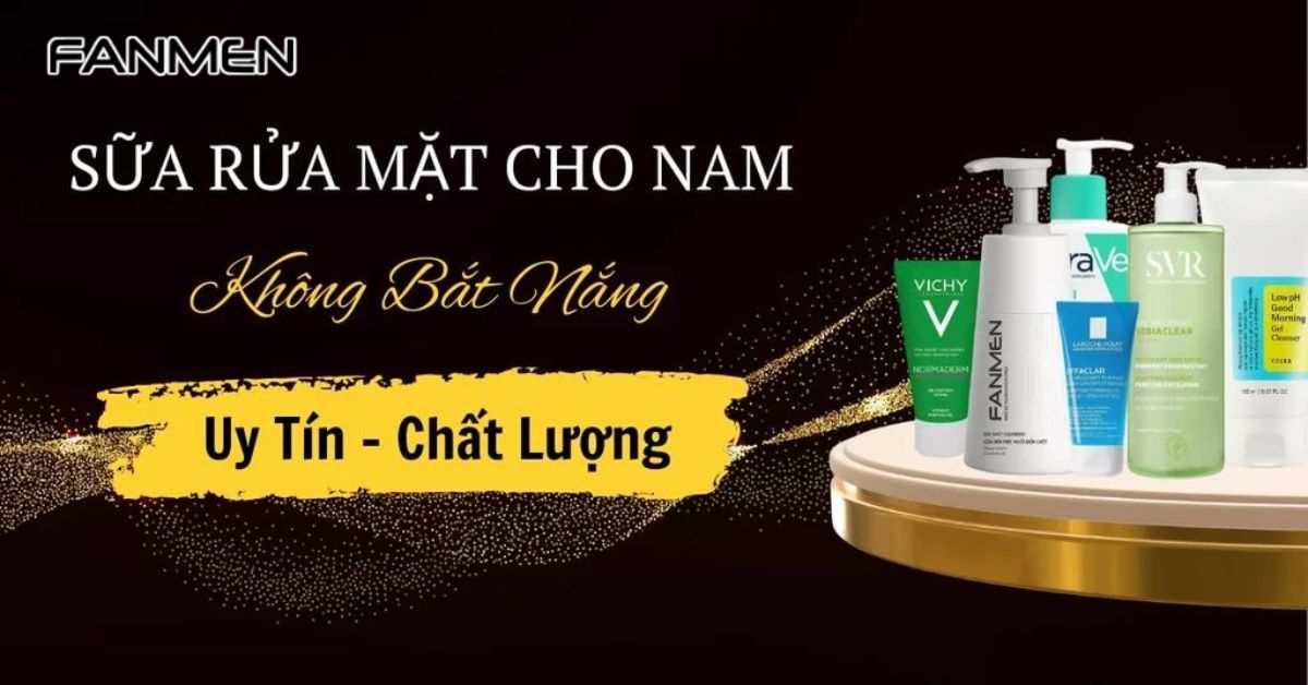 Top Sữa Rửa Mặt Cho Nam Không Bắt Nắng BÁN CHẠY Nhất 2025
