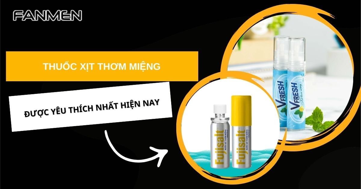 Top 5 Thuốc Xịt Thơm Miệng Tốt, Được Yêu Thích Nhất Hiện Nay