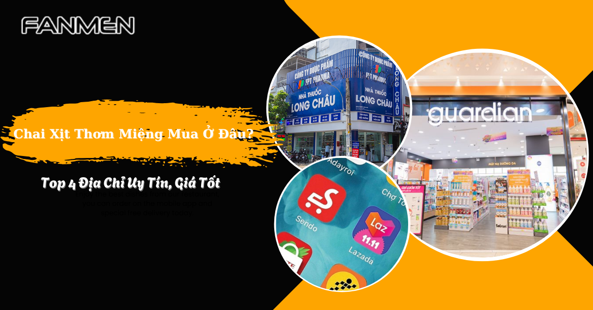 Chai Xịt Thơm Miệng Mua Ở Đâu? Top 4 Địa Chỉ Uy Tín, Giá Tốt