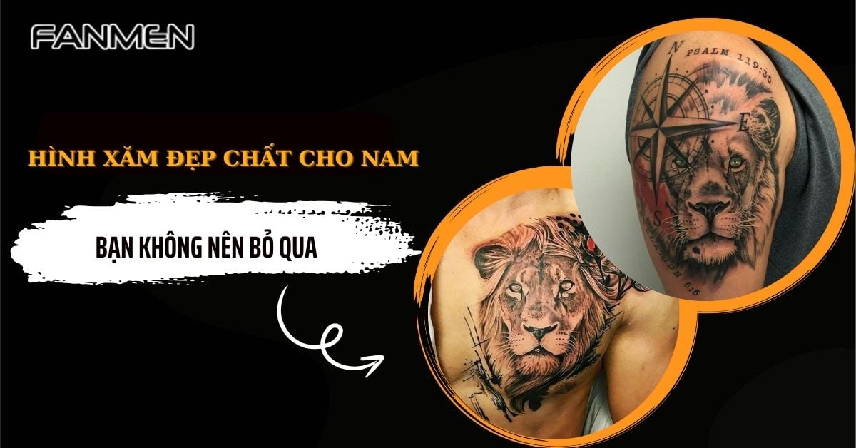 Top 50+ Hình Xăm Đẹp Chất Cho Nam – Bạn Không Nên Bỏ Qua