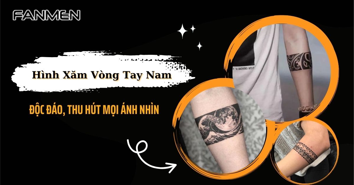 40+ Hình Xăm Vòng Tay Nam Độc Đáo, Thu Hút Mọi Ánh Nhìn