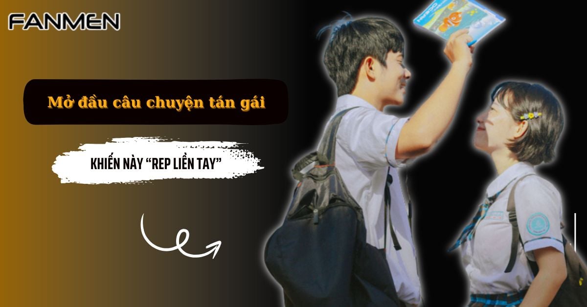 30 Cách Mở Đầu Câu Chuyện Tán Gái Khiến Này “Rep Liền Tay”