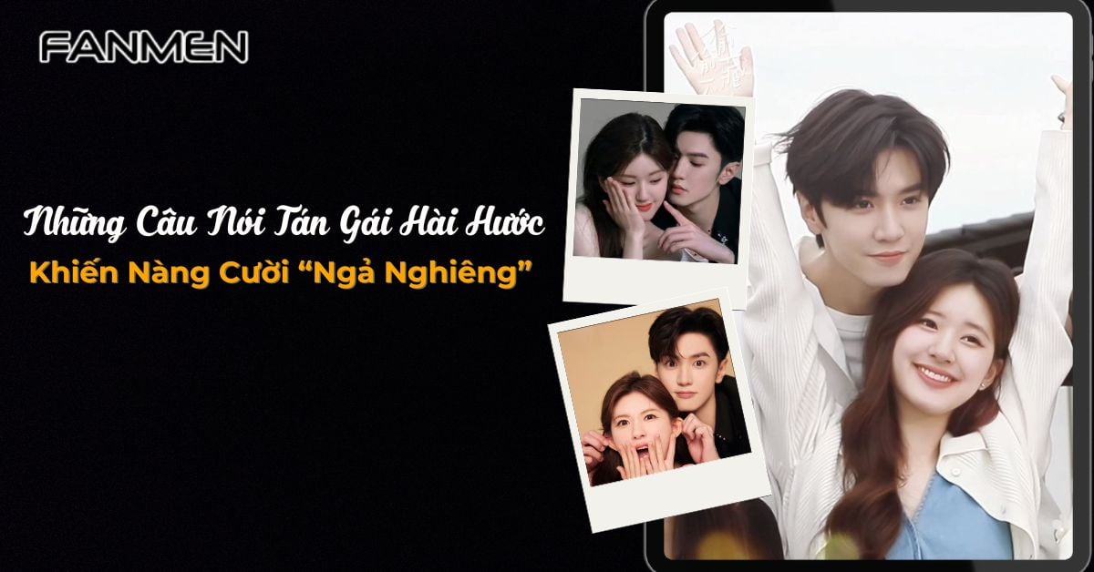 Những Câu Nói Tán Gái Hài Hước Khiến Nàng Cười “Ngả Nghiêng”