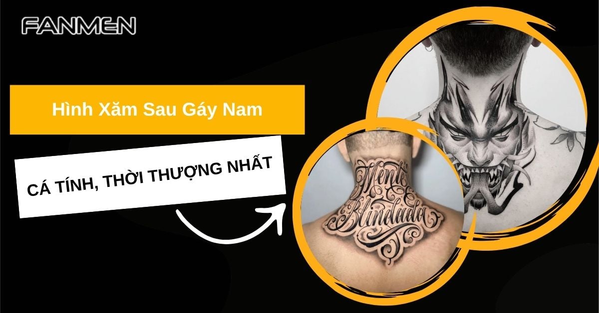 95+ Mẫu Hình Xăm Sau Gáy Nam Cá Tính Và Thời Thượng Nhất