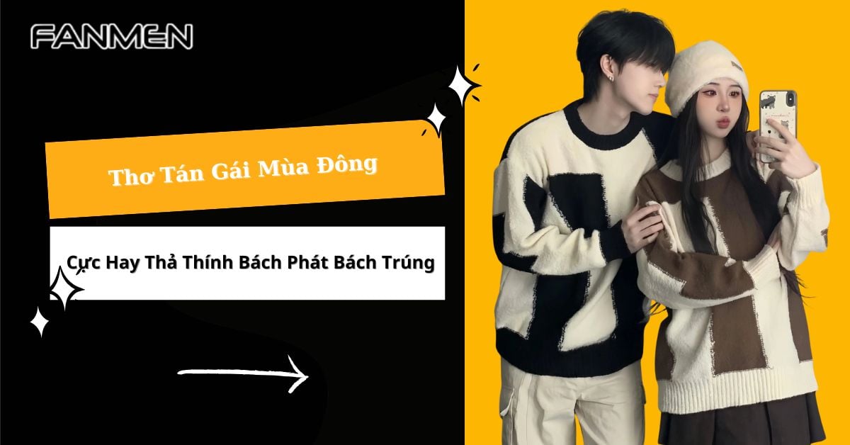 Thơ Tán Gái Mùa Đông Cực Hay Thả Thính Bách Phát Bách Trúng
