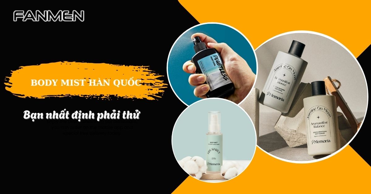 Khám Phá 5 Chai Body Mist Hàn Quốc Đáng Thử Nhất Năm 2025