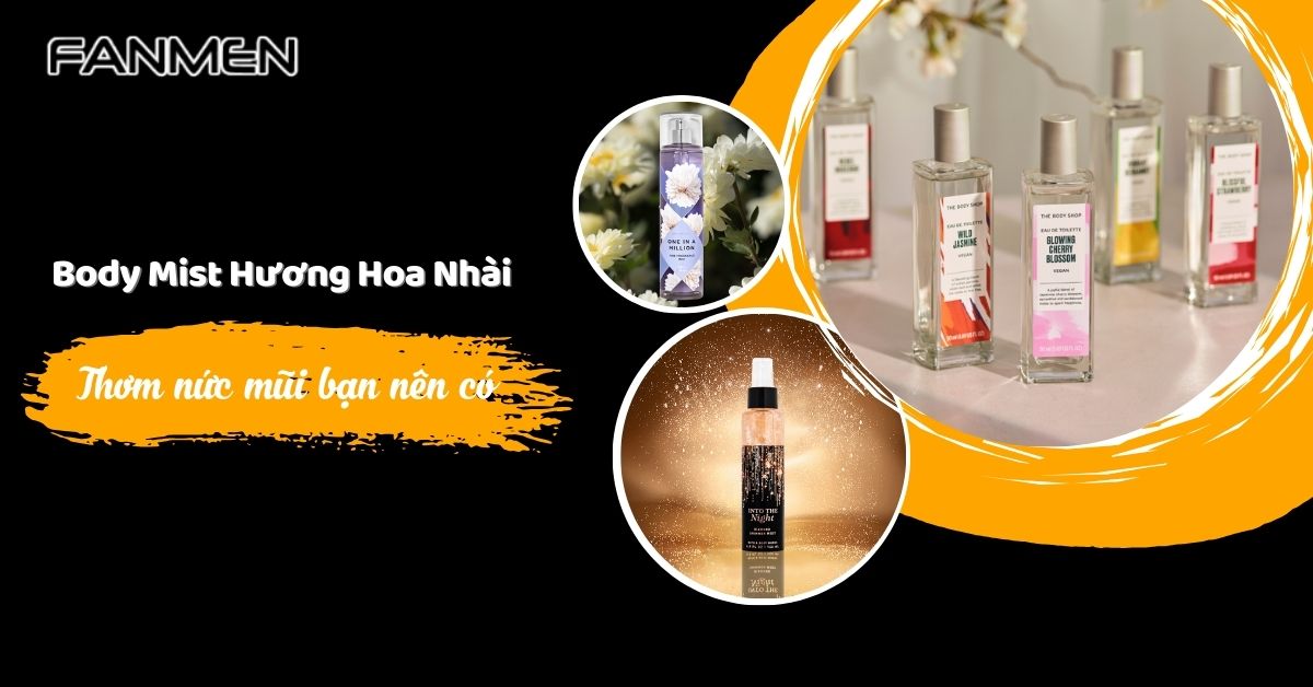 5+ Chai Body Mist Hương Hoa Nhài Thơm “Nức Mũi” Bạn Nên Có