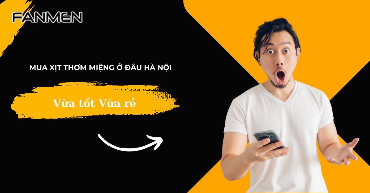Mua Xịt Thơm Miệng Ở Đâu Hà Nội Vừa Tốt Vừa Rẻ?