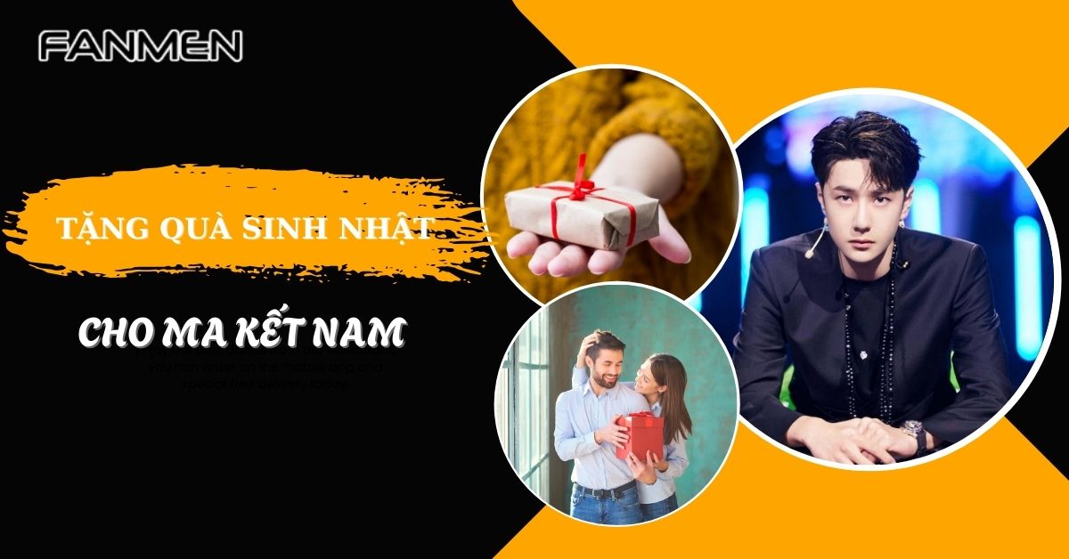Tặng Quà Sinh Nhật Cho Ma Kết Nam: Chọn Gì Để Chàng Bất Ngờ?