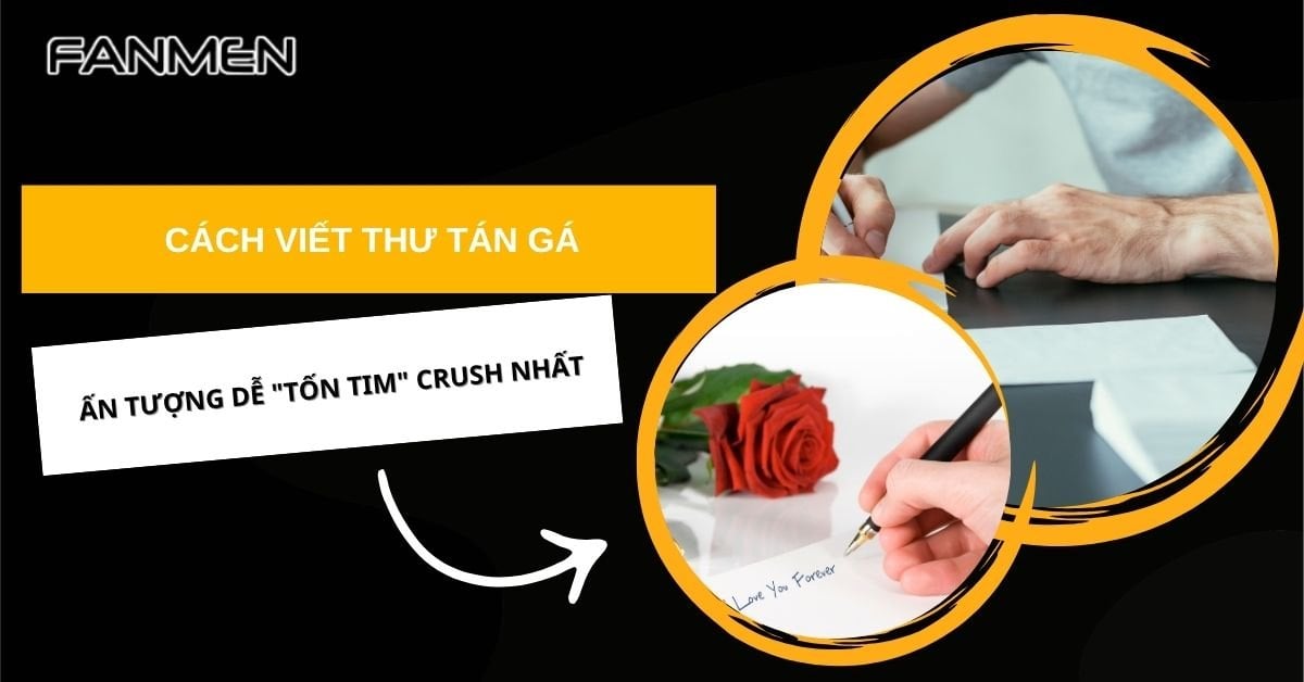 Gợi Ý Cách Viết Thư Tán Gái Ấn Tượng Dễ “Tốn Tim” Crush Nhất