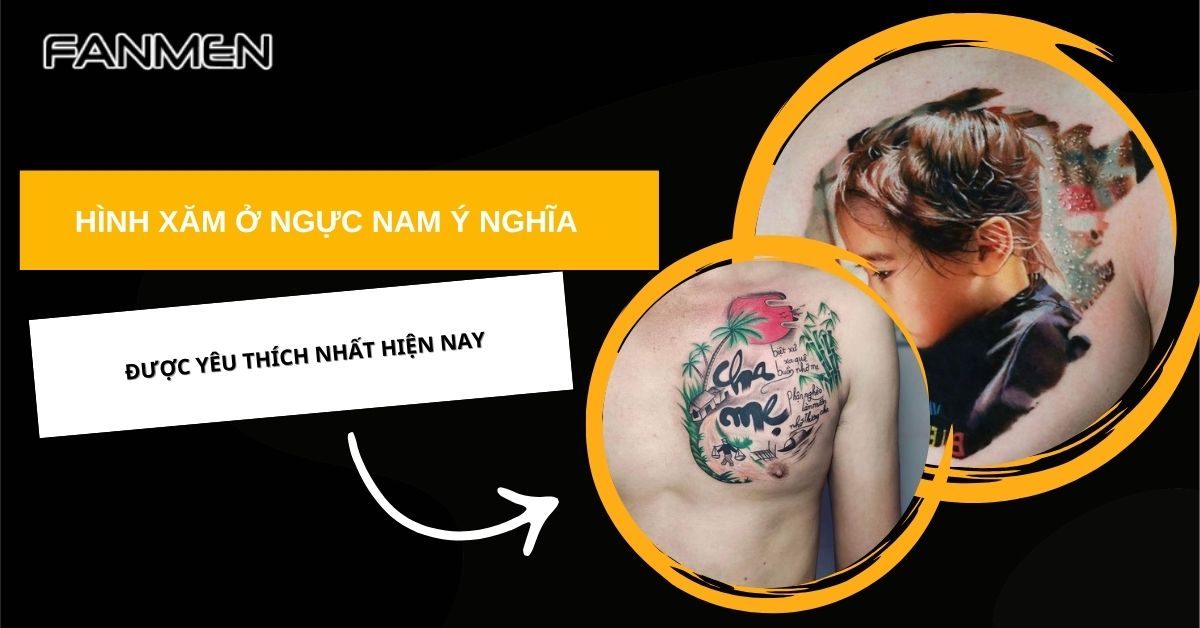 70+ Hình Xăm Ở Ngực Nam Ý Nghĩa Được Yêu Thích Nhất Hiện Nay
