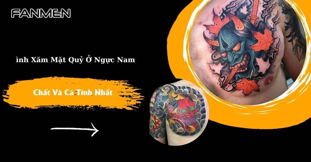 Gợi Ý 55+ Hình Xăm Mặt Quỷ Ở Ngực Nam Chất Và Cá Tính Nhất