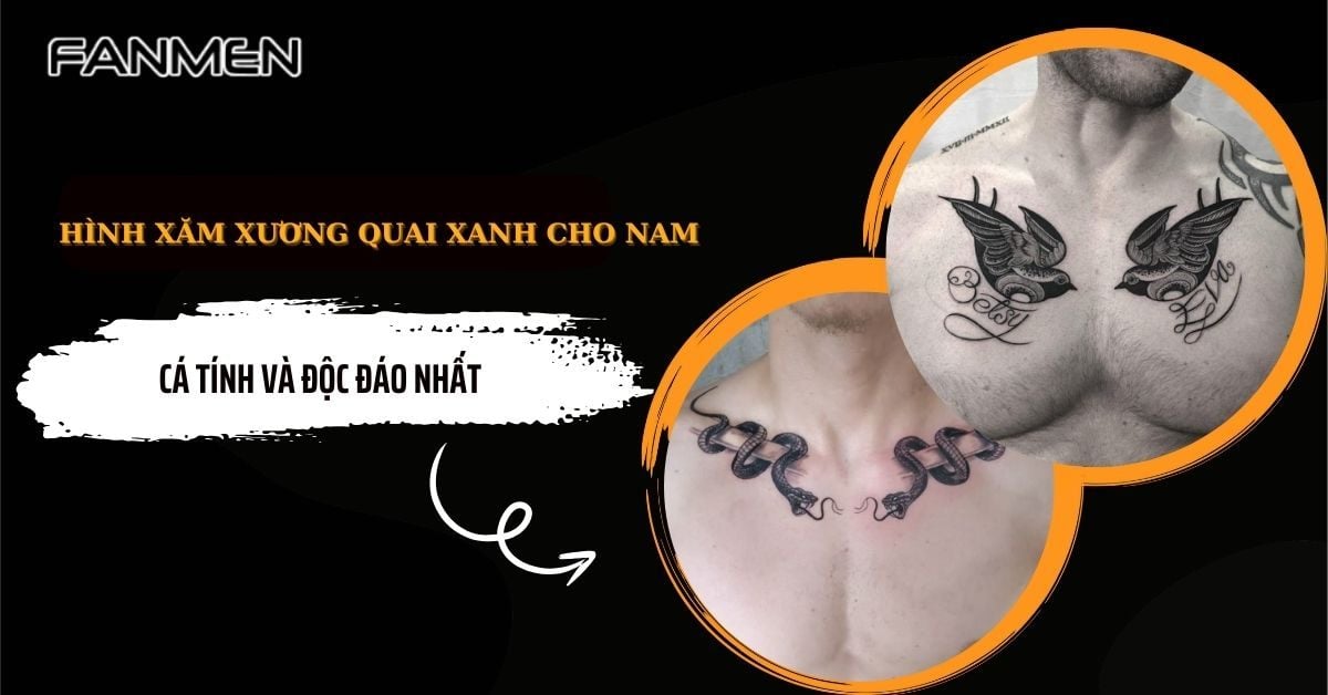 75+ Hình Xăm Xương Quai Xanh Cho Nam Cá Tính Và Độc Đáo Nhất