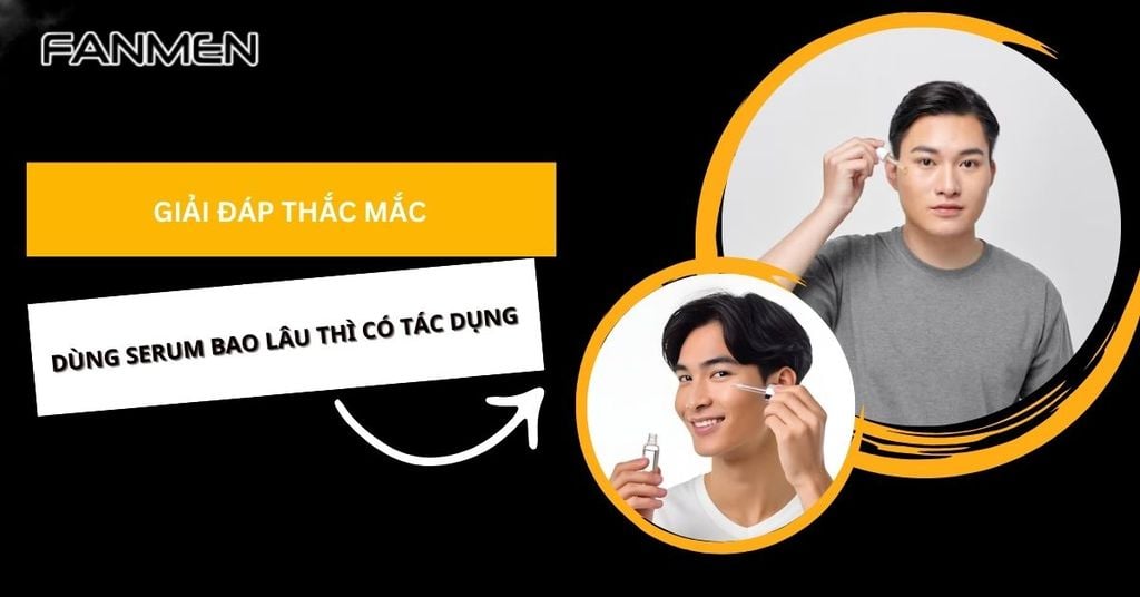 dùng serum bao lâu thì có tác dụng
