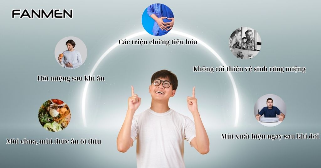 Dấu hiệu nhận biết hôi miệng do bao tử