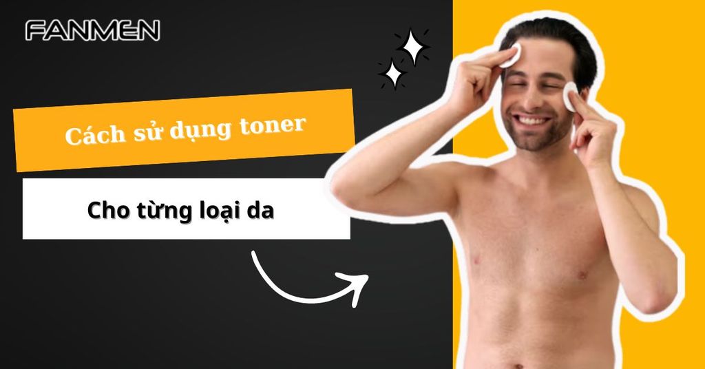 Cách sử dụng toner
