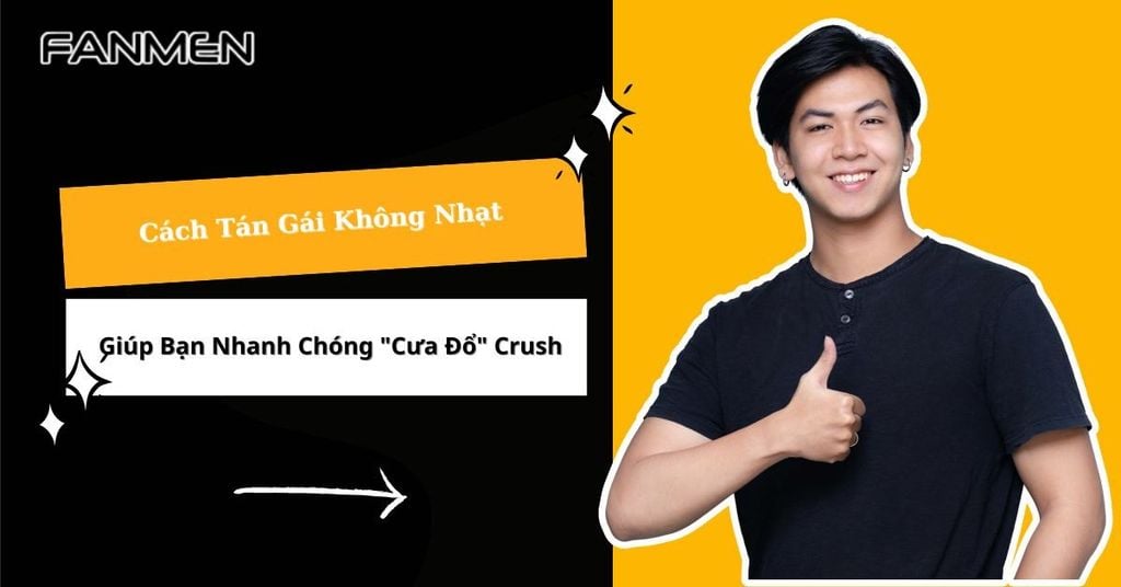 Cách tán gái không nhạt