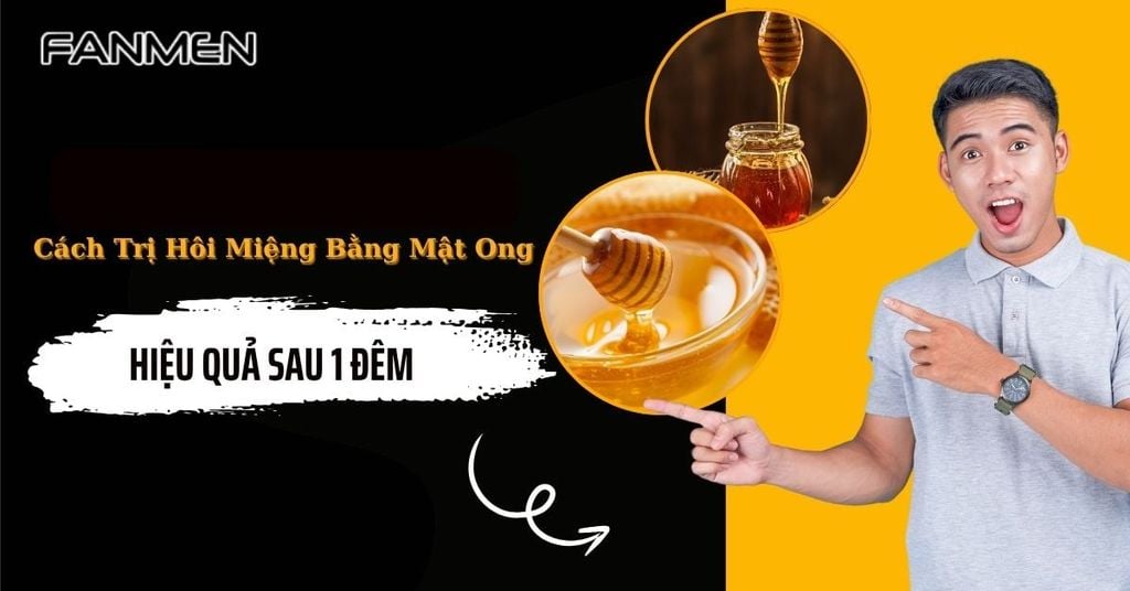 Cách trị hôi miệng bằng mật ong