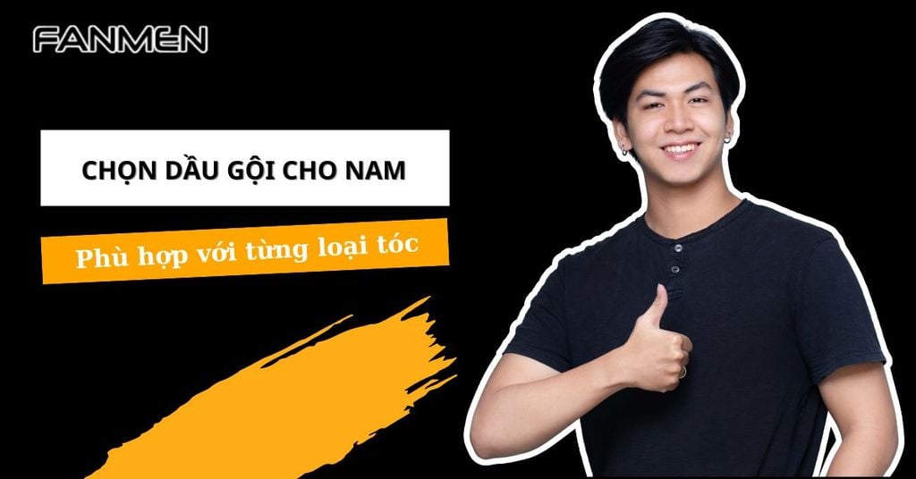 Chọn dầu gội cho nam