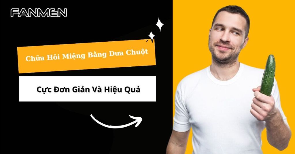 Chữa hôi miệng bằng dưa chuột