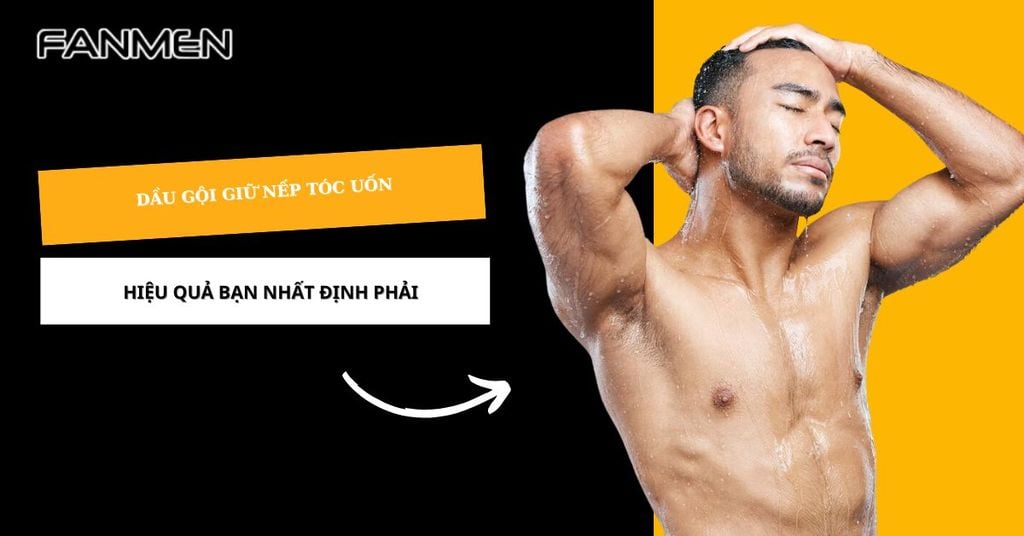 Dầu gội giữ nếp tóc uốn