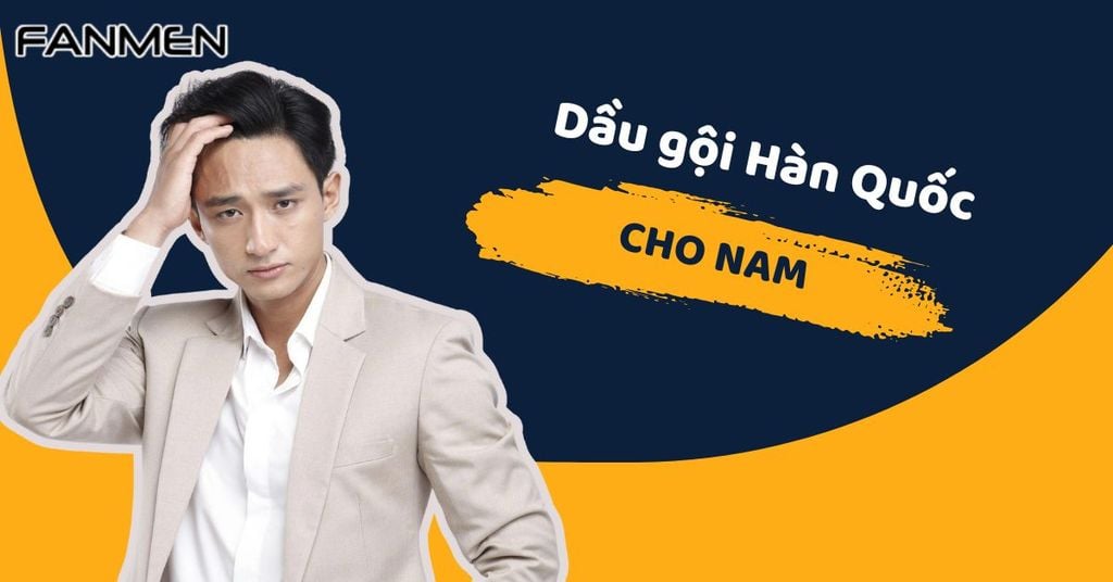 Dầu gội Hàn Quốc cho nam