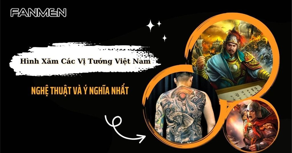Hình xăm các vị tướng Việt Nam