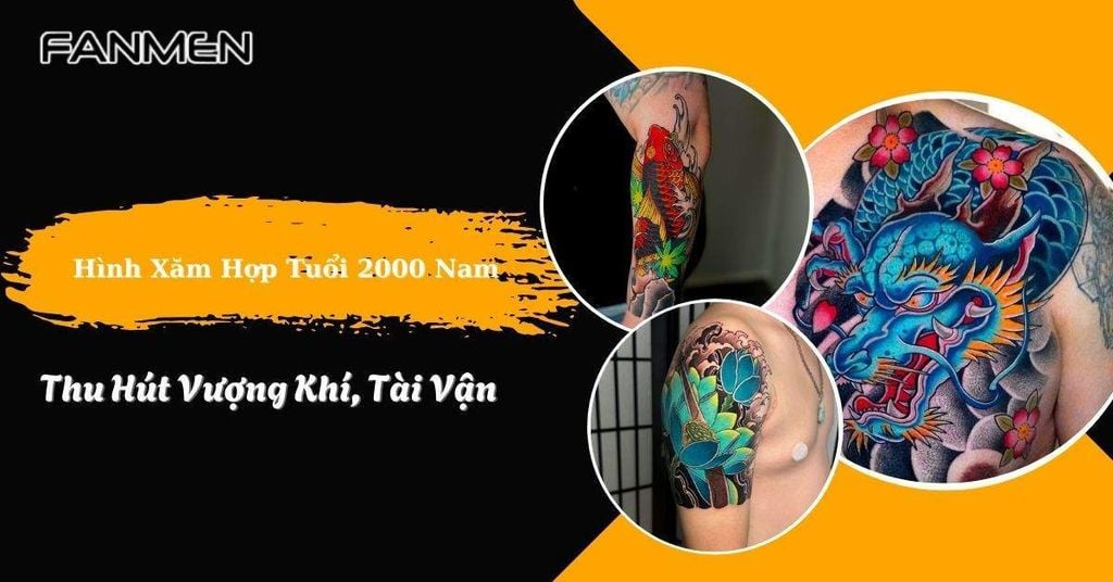 Hình xăm hợp tuổi 2000 nam
