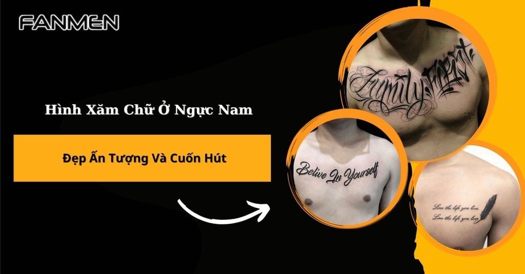 Hình xăm chữ ở ngực nam
