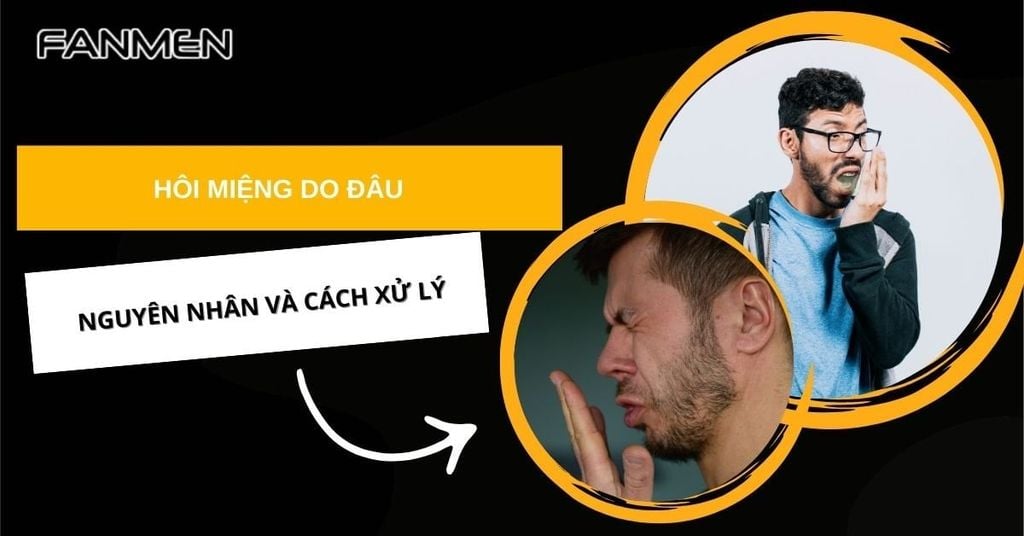 Hôi miệng do đâu