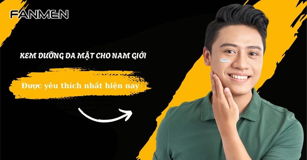 kem dưỡng da mặt cho nam giới