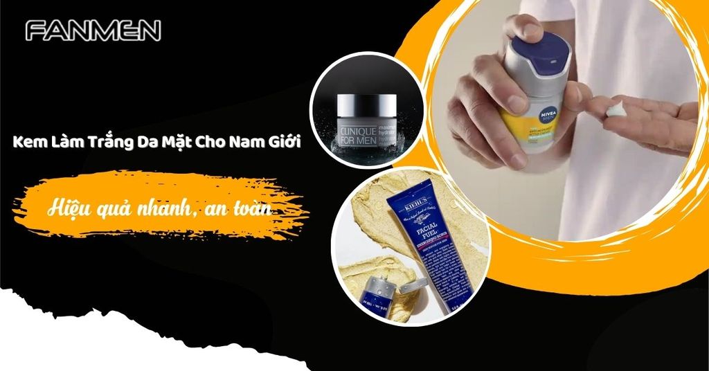 kem làm trắng da mặt cho nam giới