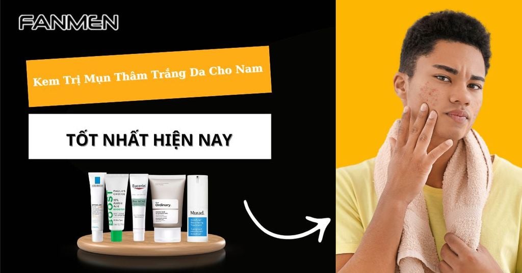 kem trị mụn thâm trắng da cho nam