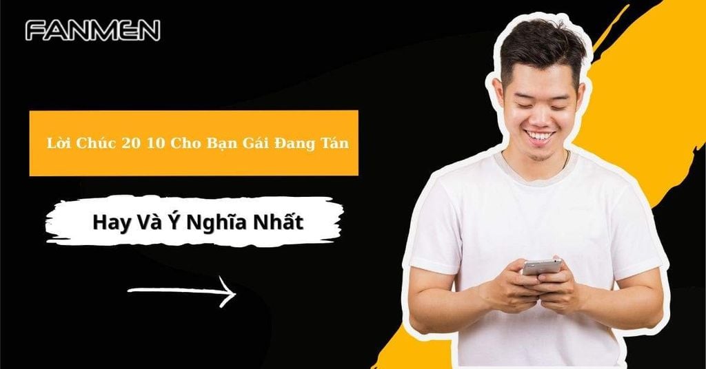 Lời chúc 20 10 cho bạn gái đang tán
