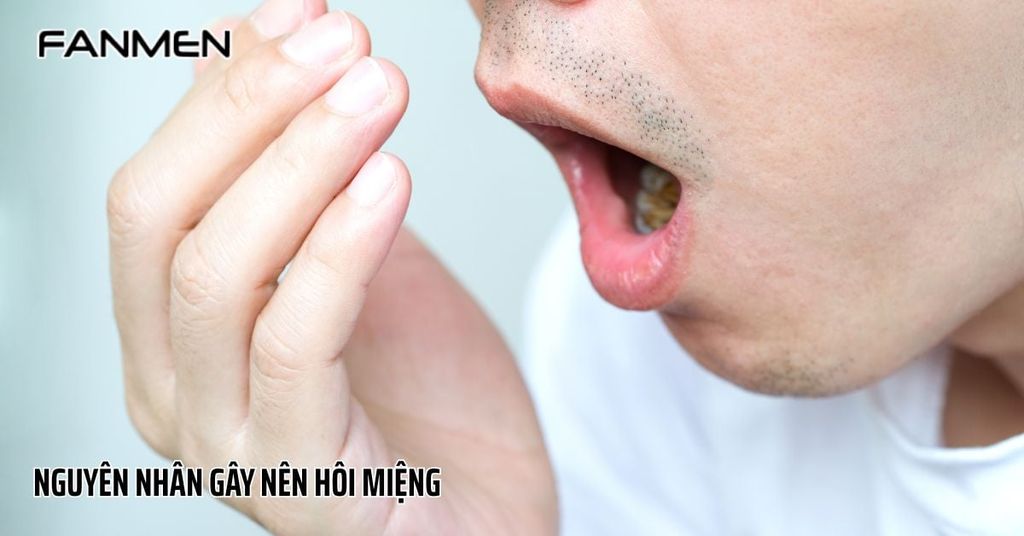 Nguyên nhân gây nên tình trạng hôi miệng