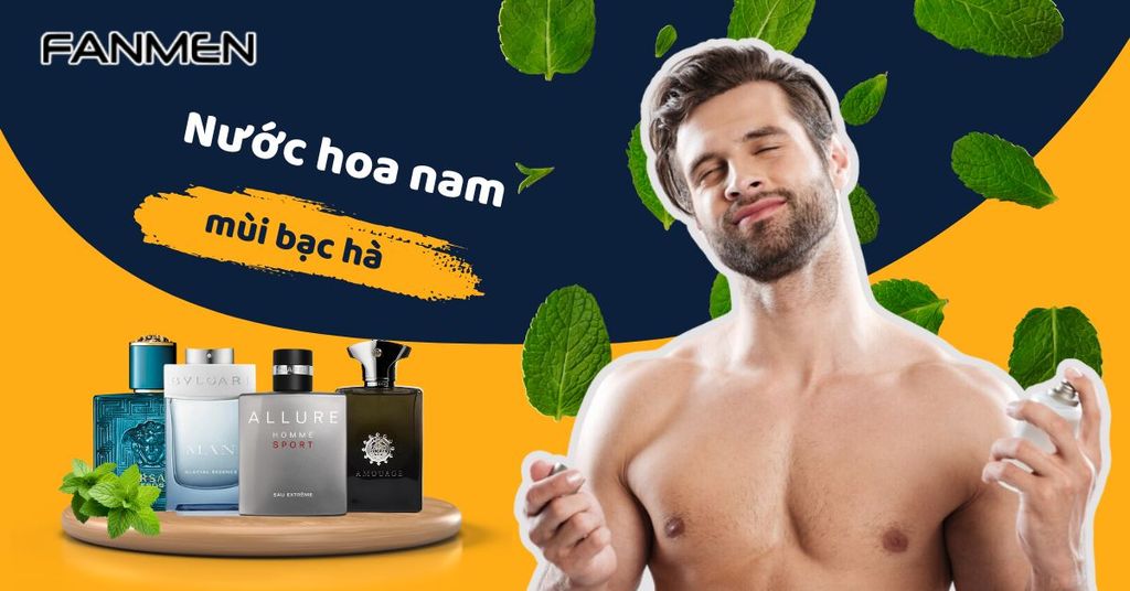Nước hoa nam mùi bạc hà
