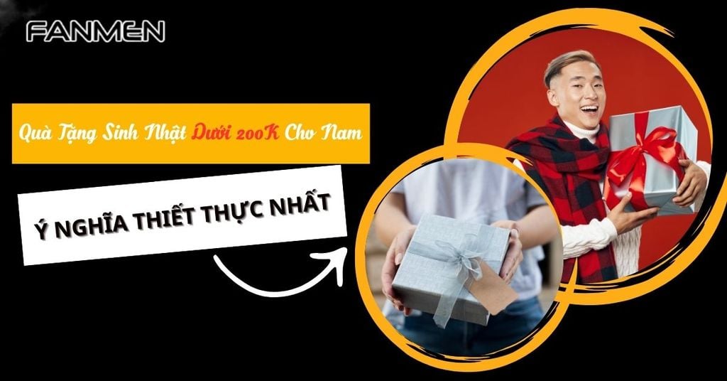 Quà tặng sinh nhật dưới 200k cho nam