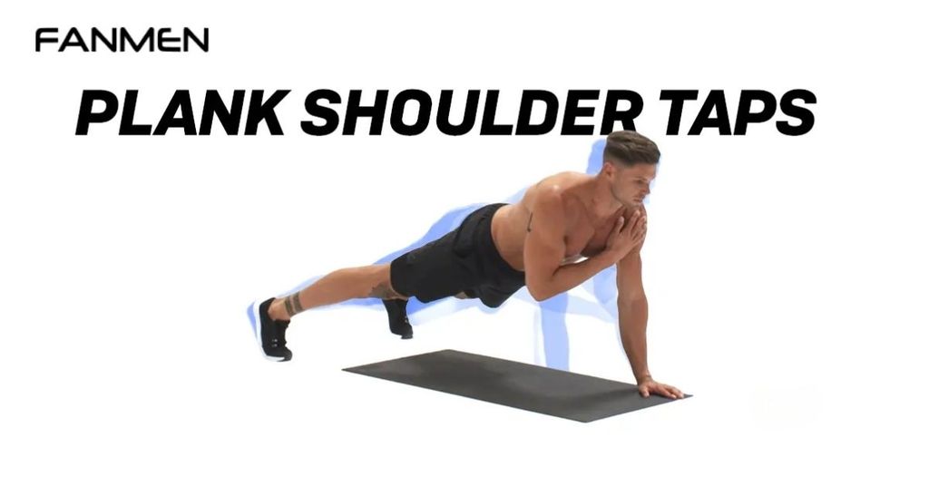 Bài tập Shoulder Tap Plank