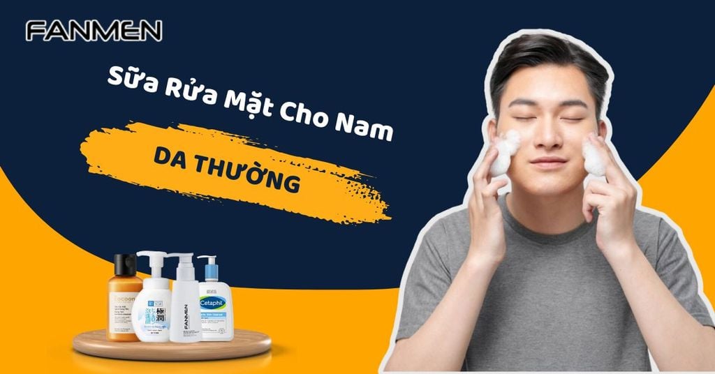 Sữa rửa mặt cho nam da thường