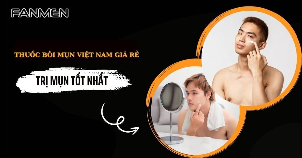 thuốc bôi mụn Việt Nam giá rẻ