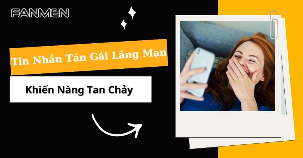 Tin nhắn tán gái lãng mạn