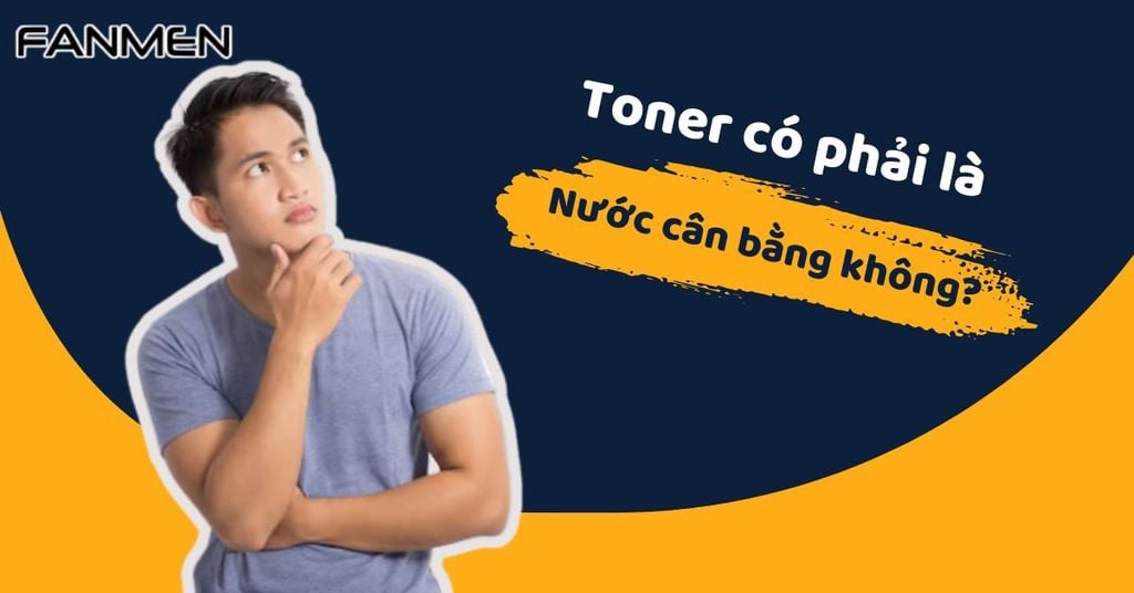 Toner có phải là nước cân bằng không