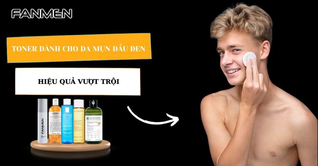Toner dành cho da mụn đầu đen